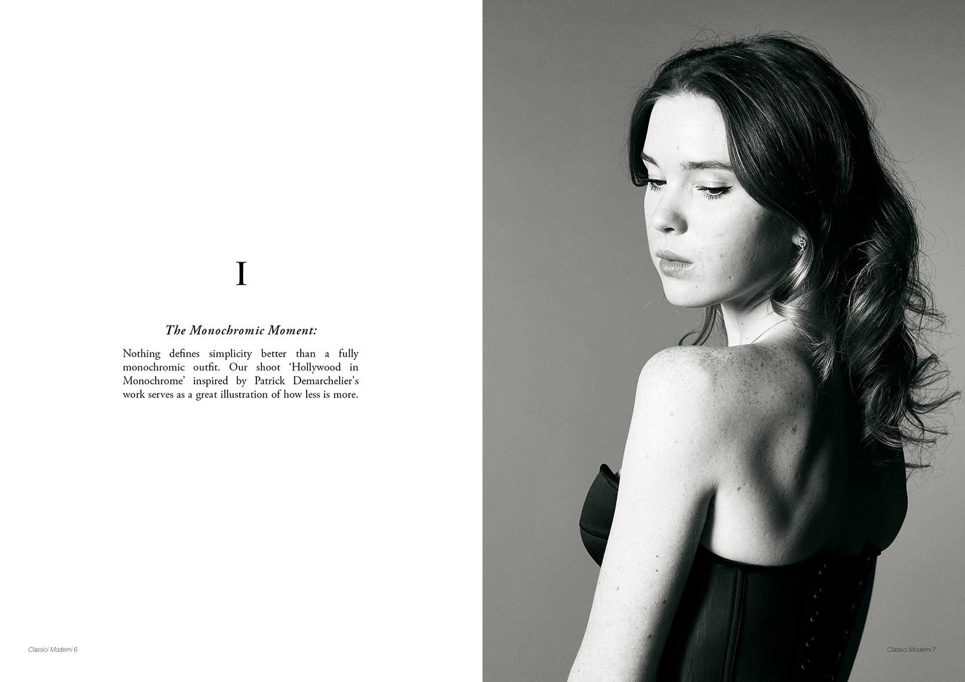 The Monochromic Moment